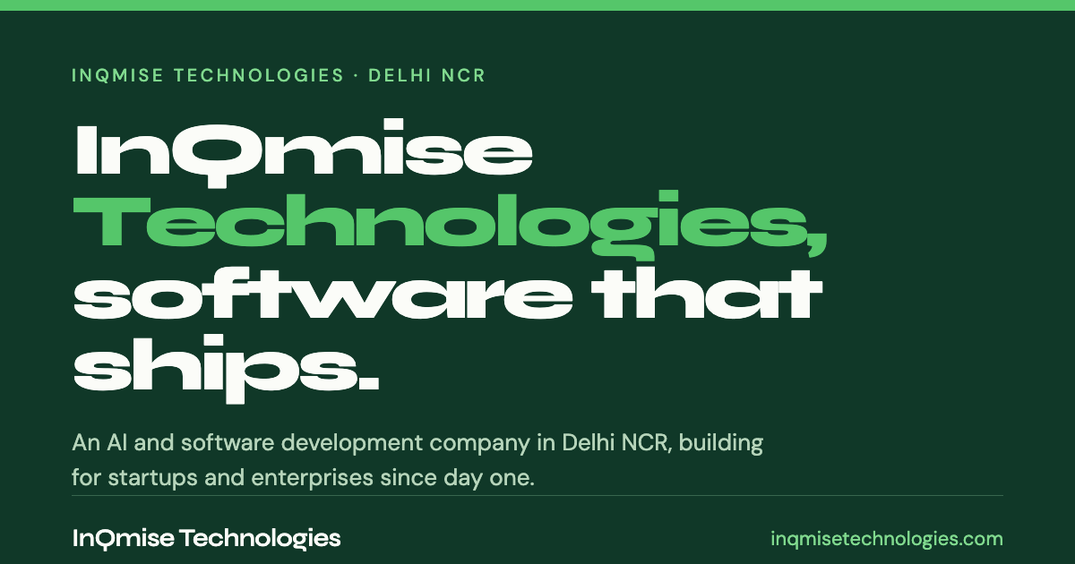 InQmise Technologies — AI and software development company in Delhi NCR, India